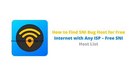 The Best Method of Finding Free Host for any Local ISP to get free internet. . How to find sni host